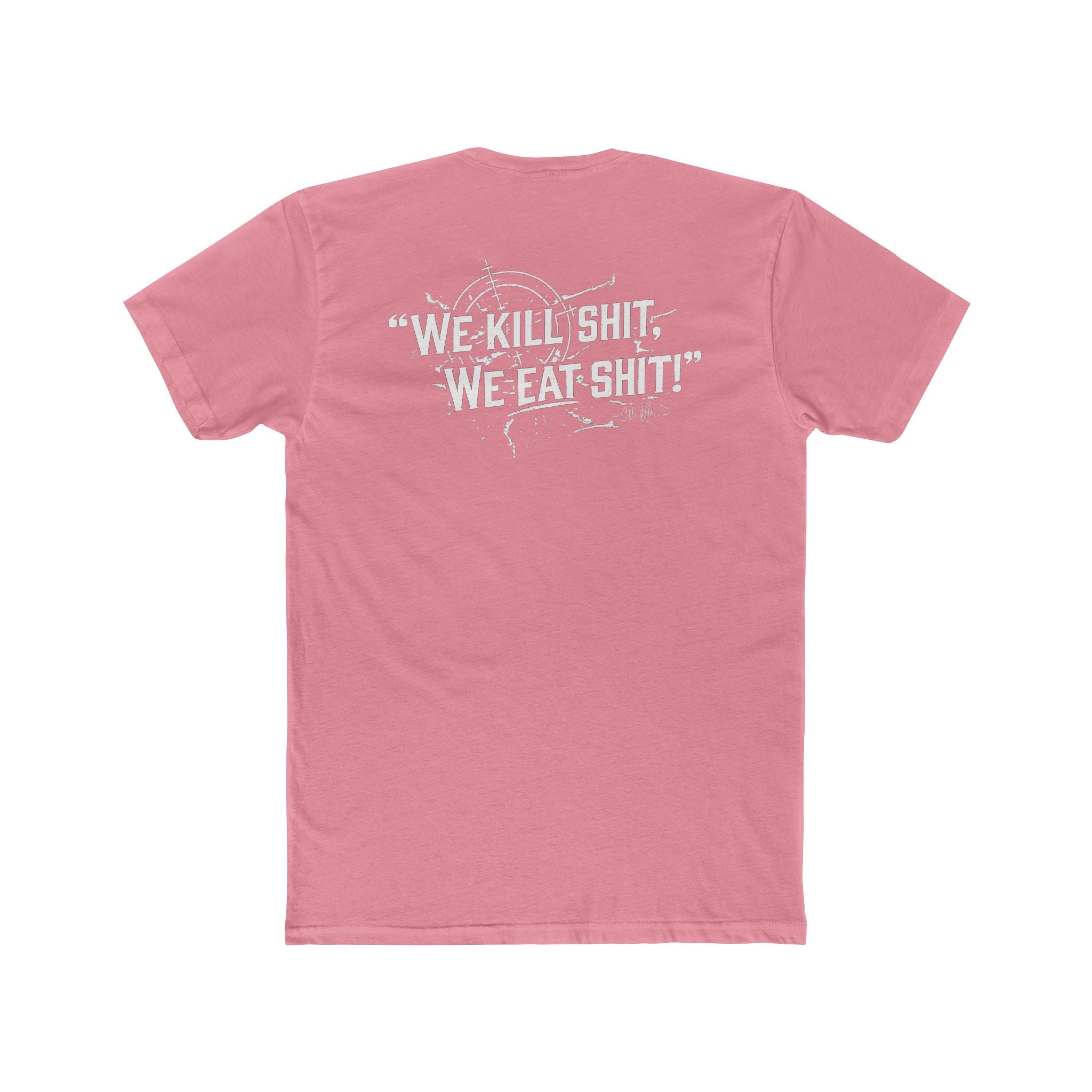 ERM Co "We Kill Shit We Eat Shit" Tee