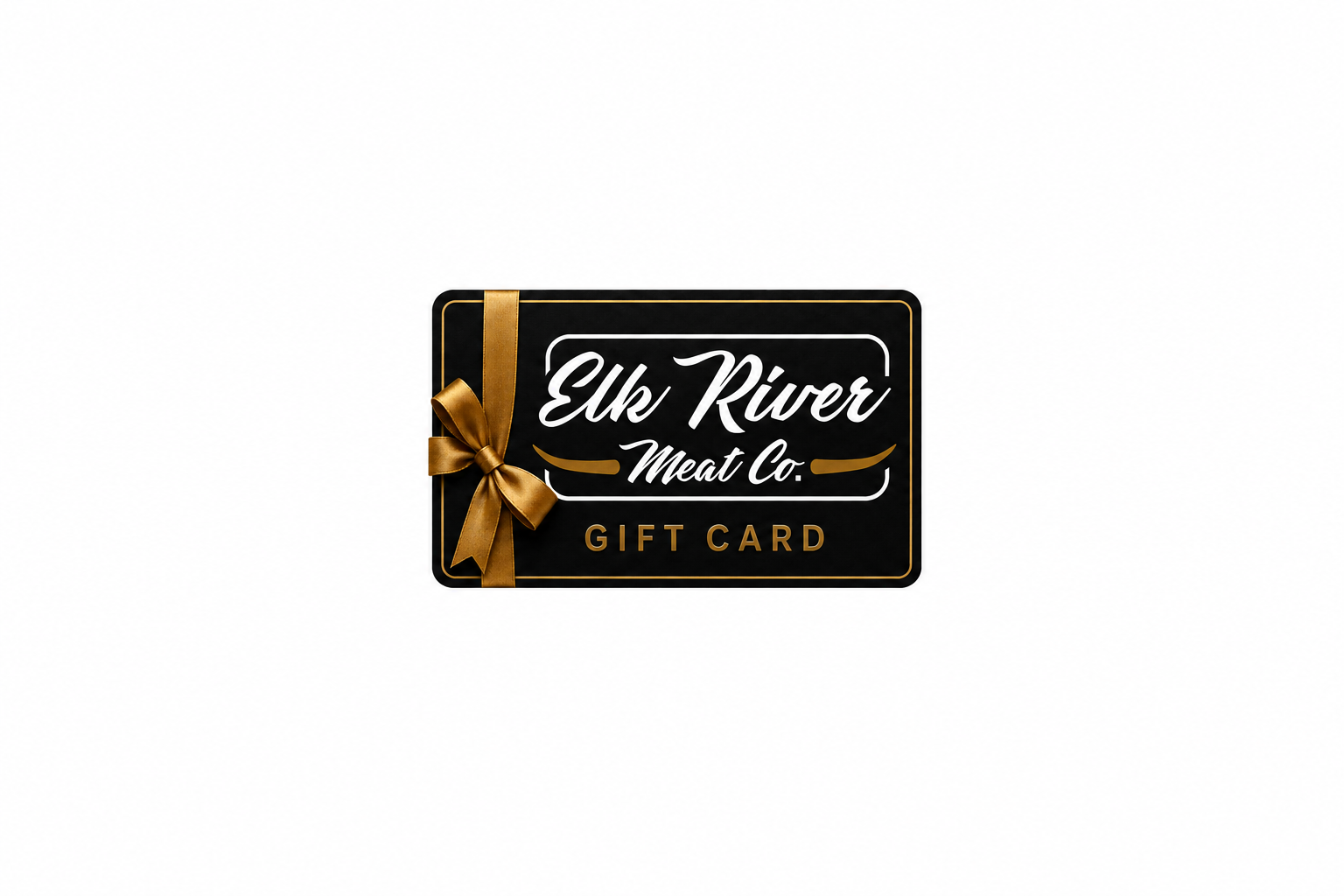 Elk River Meat Co. Gift Card